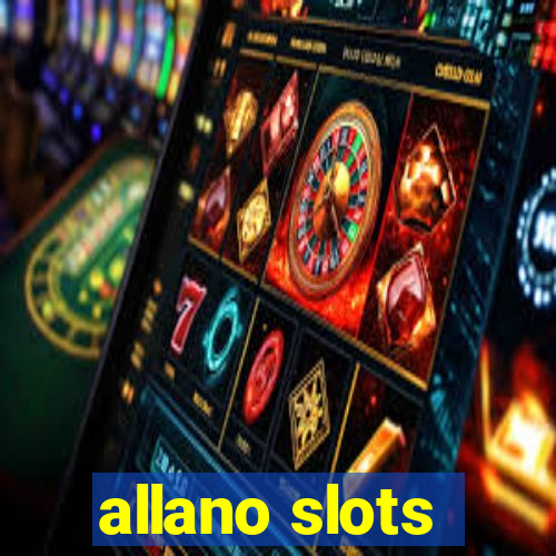 allano slots